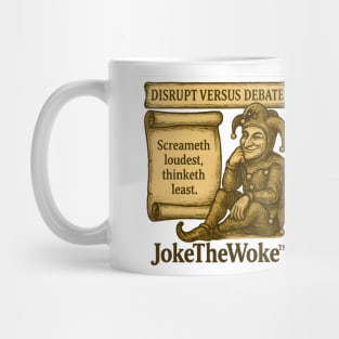 Disrupt Versus Debate Mug